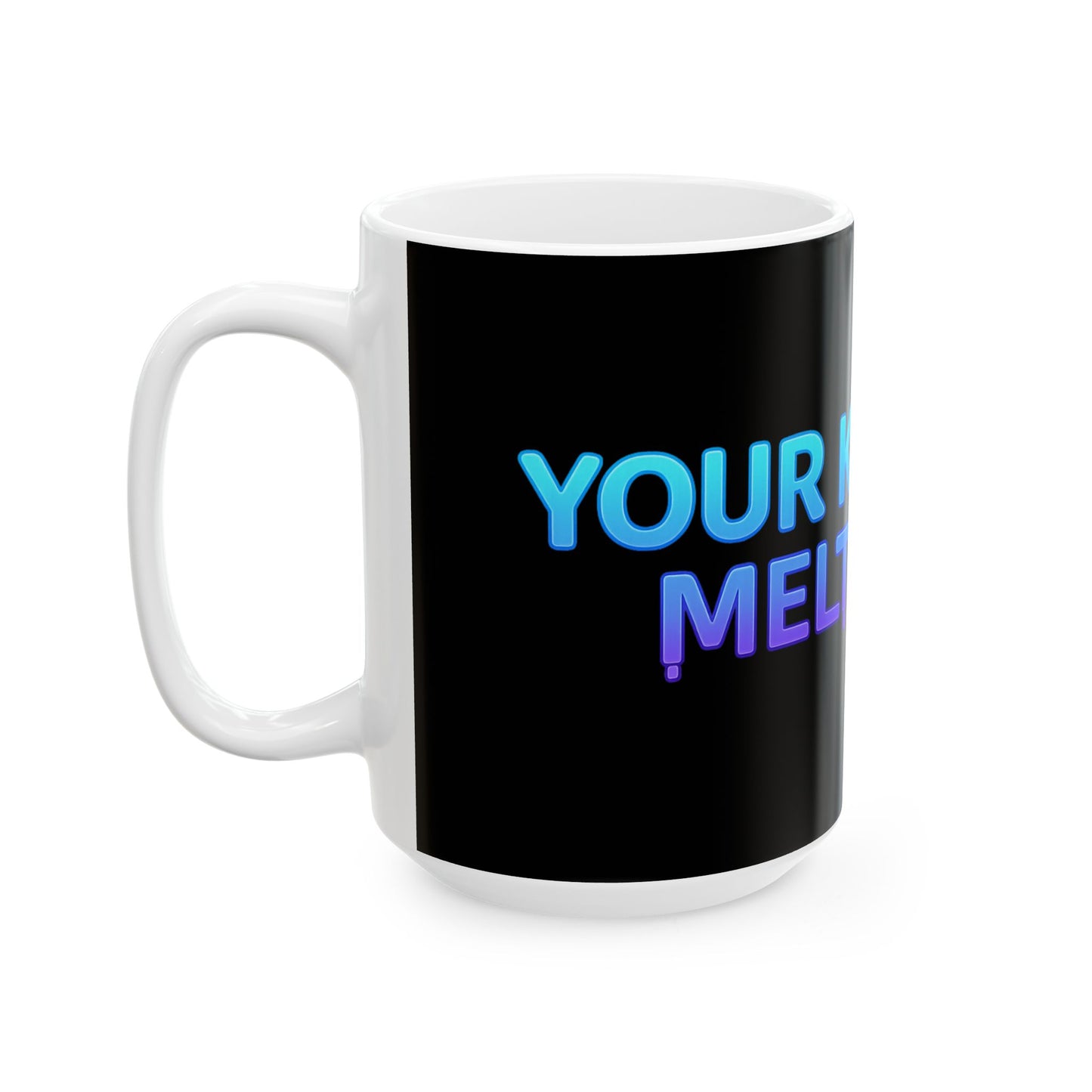 DROP 001: Ceramic Mug, (11oz, 15oz)